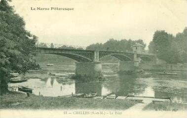 1 vue  - La Marne Pittoresque - Chelles (S.-et-M.) - Le Pont (ouvre la visionneuse)
